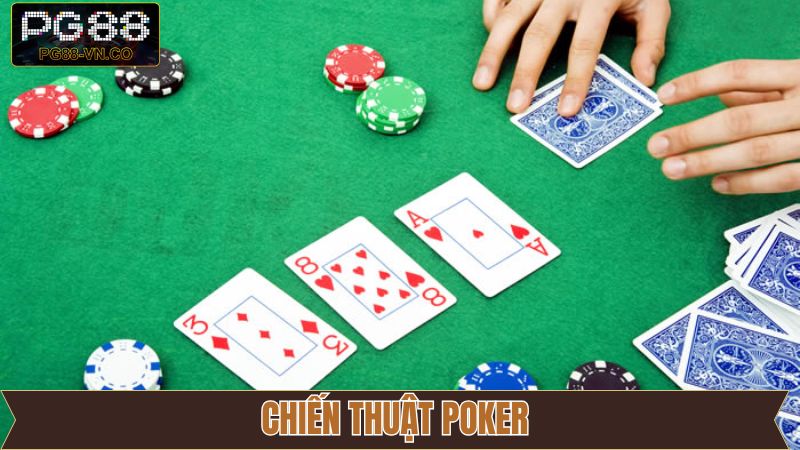 Chiến thuật Poker - Bí Kíp Thắng Lớn Được Áp Dụng Tại PG88 1 Chiến thuật Poker - Bí Kíp Thắng Lớn Được Áp Dụng Tại PG88