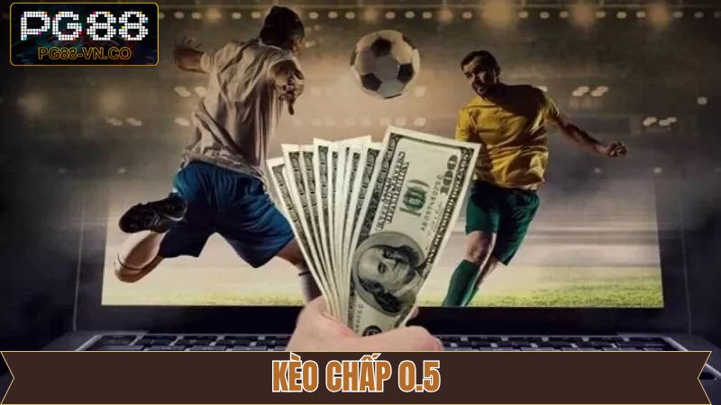 Kèo Chấp 0.5 Tại PG88 – Chìa Khóa Vàng Cho Người Mới Cá Độ 1 Kèo Chấp 0.5 Tại PG88 – Chìa Khóa Vàng Cho Người Mới Cá Độ