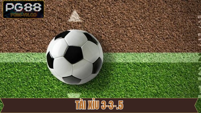 Tài Xỉu 3-3.5 - Kèo Cá Cược Được Yêu Thích Nhất Tại PG88 1 Tài Xỉu 3-3.5 - Kèo Cá Cược Được Yêu Thích Nhất Tại PG88