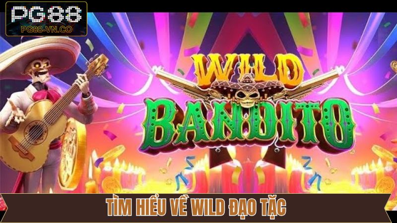 Wild Đạo Tặc - Truy Tìm Kho Báu Nổ Hũ Kịch Tính Tại PG88  2 Tổng quan về game Wild đạo tặc cực hot